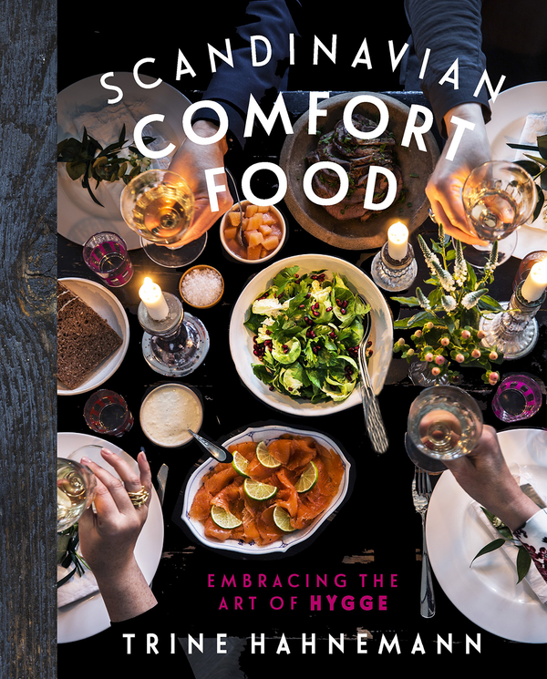 Бумажная книга «Scandinavian Comfort Food: Embracing the Art of Hygge», автор Трин Ганеман - фото №1