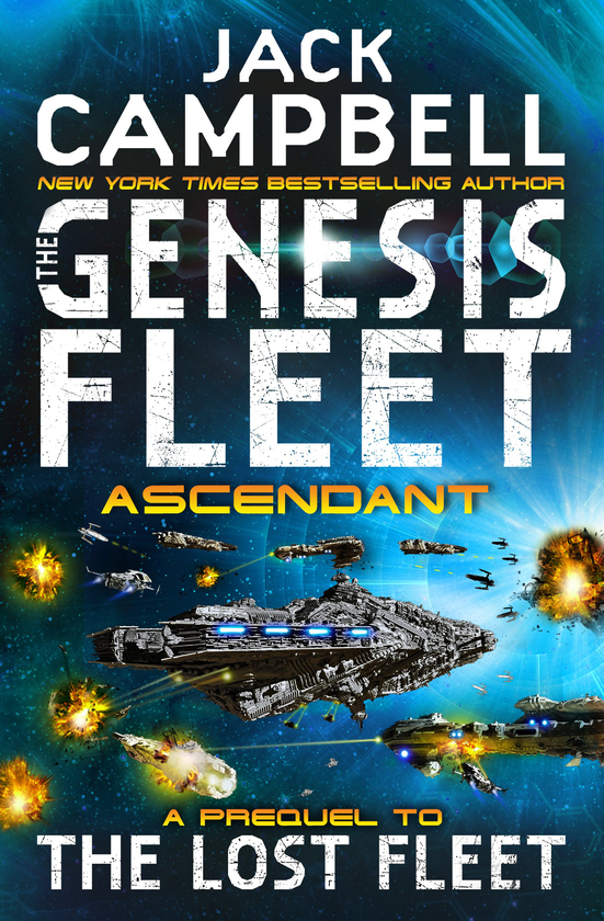 Бумажная книга «The Genesis Fleet - Ascendant. Book 2», автор Джек Кэмпбелл - фото №1