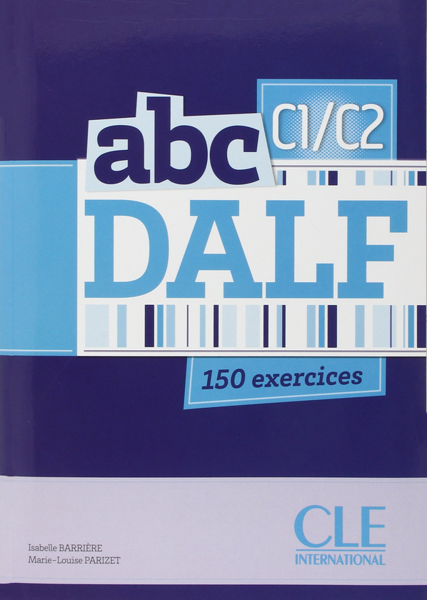 Бумажная книга «abc DALF C1/C2», автор Изабель Барьер - фото №1