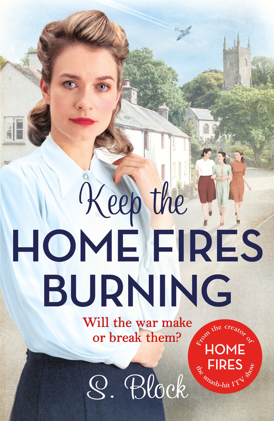 Бумажная книга «Keep the Home Fires Burning : A heart-warming wartime saga», автор С. Блок - фото №1