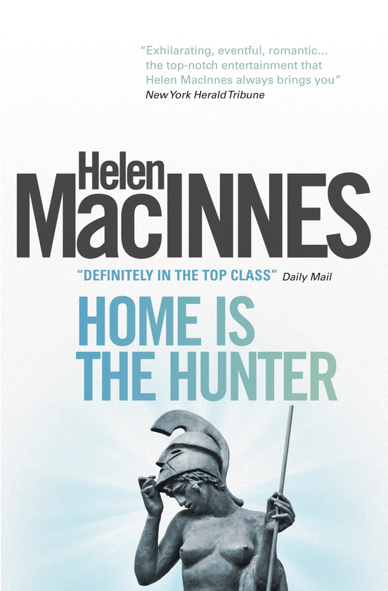 Бумажная книга «Home is the Hunter. A Comedy in Two Acts», автор Хелен Макиннес - фото №1