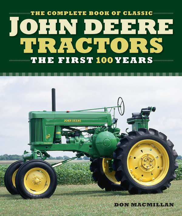 [object Object] «The Complete Book of Classic John Deere Tractors», автор Дон Макміллан - фото №1