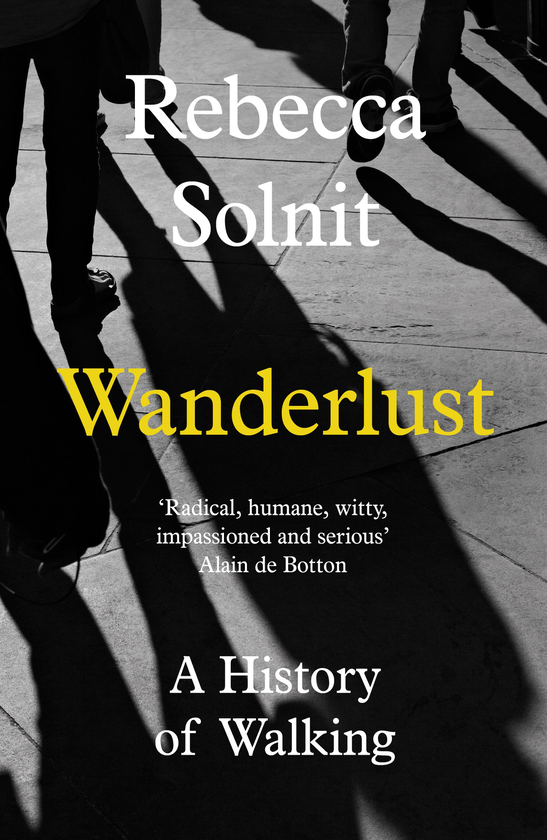 Бумажная книга «Wanderlust. A History of Walking», автор Ребекка Солнит - фото №1
