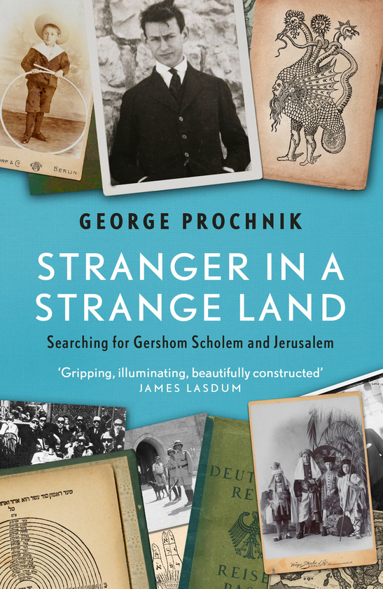 Бумажная книга «Stranger in a Strange Land. Searching for Gershom Scholem and Jerusalem», автор Георгий Прочник - фото №1