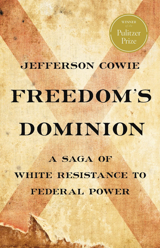 Бумажная книга «Freedom's Dominion», автор Джефферсон Коуи - фото №1