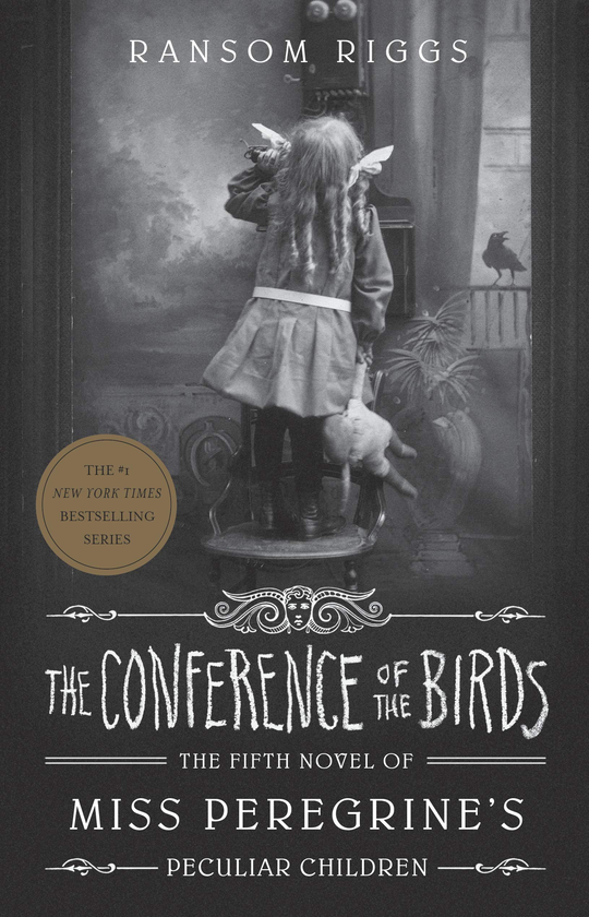 Бумажная книга «The Conference of the Birds: Miss Peregrine's Peculiar Children», автор Ренсом Риггз - фото №1