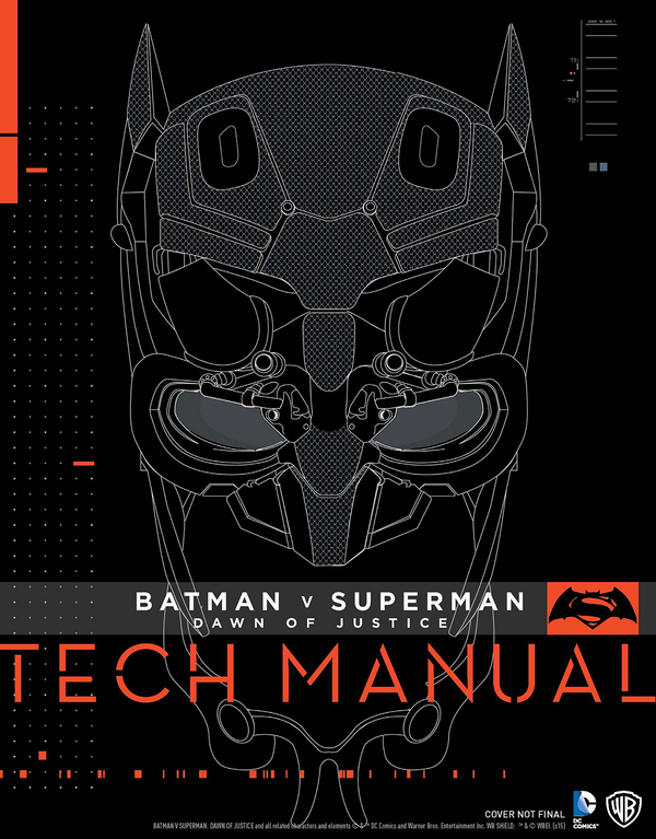 Бумажная книга «Batman v Superman: Dawn Of Justice: Tech Manual», авторов Шэрон Гослинг, Адам Ньюэлл - фото №1