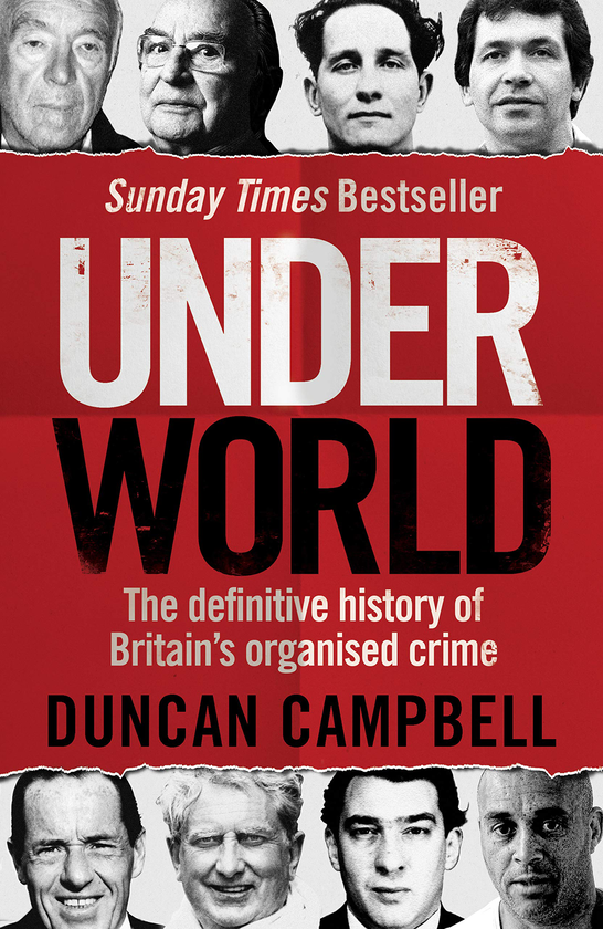 Паперова книга «Underworld: The definitive history of Britain's organised crime», автор Данкан Кемпбелл - фото №1