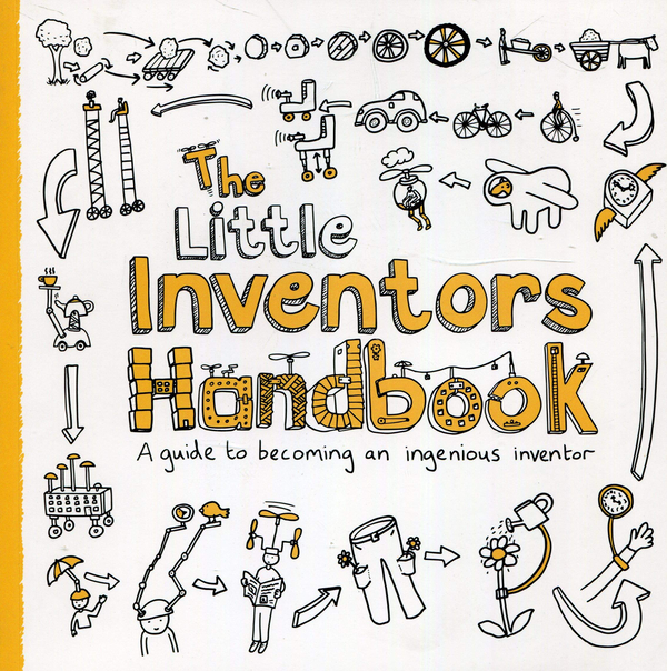 Бумажная книга «The Little Inventors Handbook» - фото №1