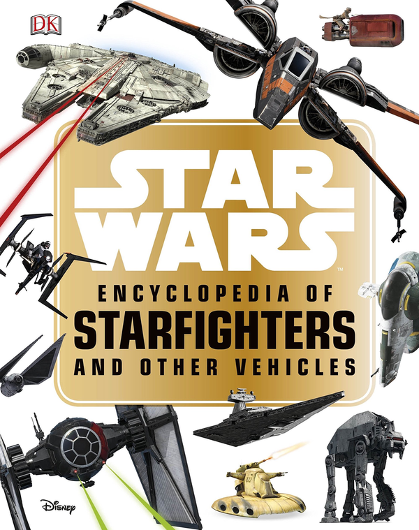 Паперова книга «Star Wars. Encyclopedia of Starfighters and Other Vehicles», автор Лендрі Вокер - фото №1
