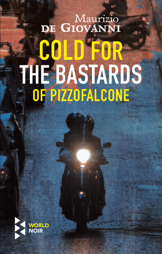 Бумажная книга «Cold for the Bastards of Pizzofalcone. Book 3», автор Маурицио де Джованни - фото №1