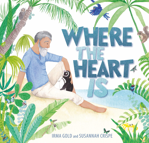Бумажная книга «Where the Heart Is», авторов Ирма Голд, Сюзанна Криспе - фото №1