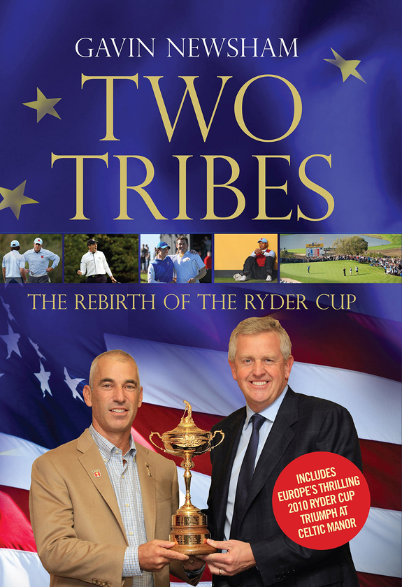 Бумажная книга «Two Tribes. The Rebirth of the Ryder Cup», автор Гэвин Ньюшем - фото №1