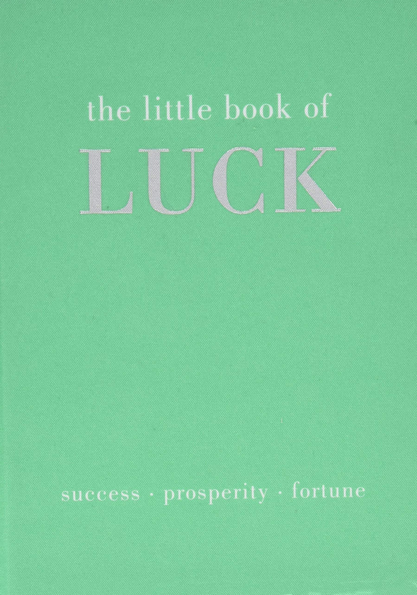 Бумажная книга «The Little Book of Luck: Success - Prosperity - Fortune», автор Элисон Дэвис - фото №1