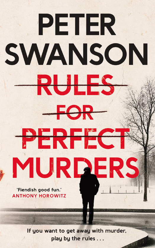 Паперова книга «Rules for Perfect Murders», автор Пітер Свонсон - фото №1