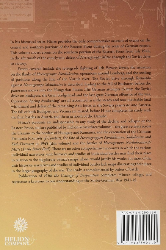 [object Object] «With the Courage of Desperation: Germany's Defence of the Southern Sector of the Eastern Front 1944-45», автор Рольф Хінце - фото №2 - мініатюра