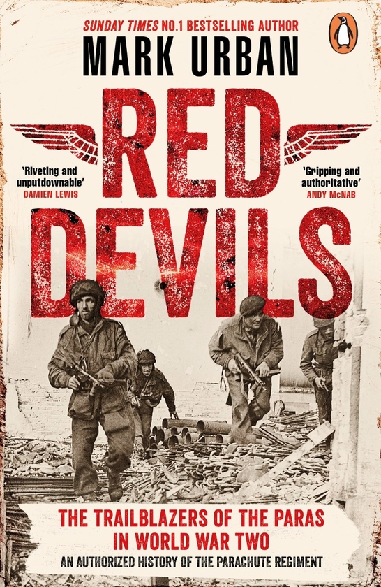 Бумажная книга «Red Devils. The Trailblazers of the Paras in World War Two», автор Марк Урбан - фото №1