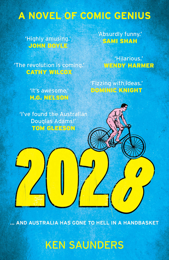 Бумажная книга «2028 ... and Australia has gone to hell in a handbasket», автор Кен Саундерс - фото №1