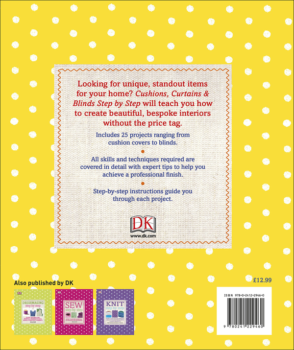 Паперова книга «Cushions, Curtains and Blinds Step by Step. 25 Soft-Furnishing Projects for the Home» - фото №1