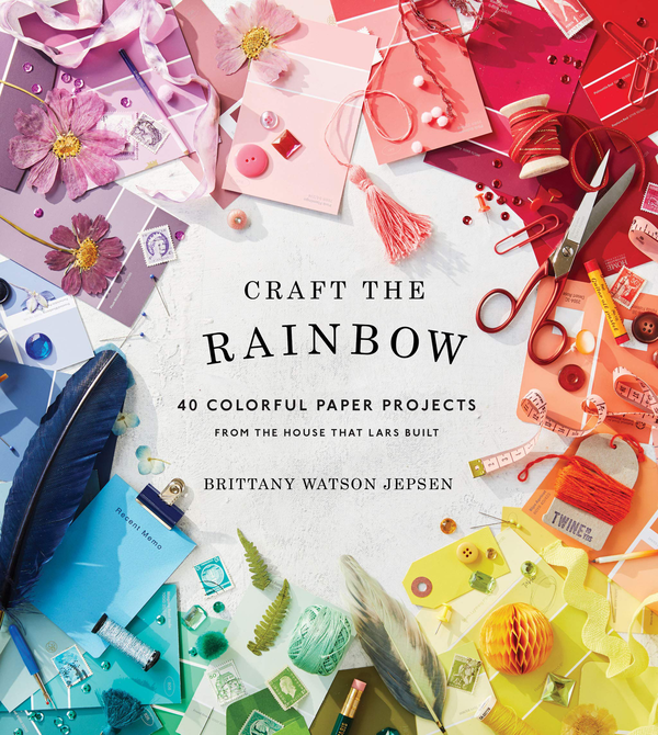 Бумажная книга «Craft the Rainbow. 40 Colorful Paper Projects from The House That Lars Built», автор Бриттани Уотсон Джепсен - фото №1