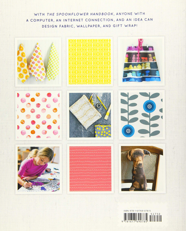 Бумажная книга «The Spoonflower Handbook. A DIY Guide to Designing Fabric, Wallpaper & Gift Wrap with 30+ Projects», авторов Стефен Фрэзер, Джуди Кеттелер, Бека Ран - фото №1