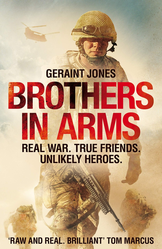 Бумажная книга «Brothers in Arms: Real War. True Friends. Unlikely Heroes», автор Герайнт Джонс - фото №1