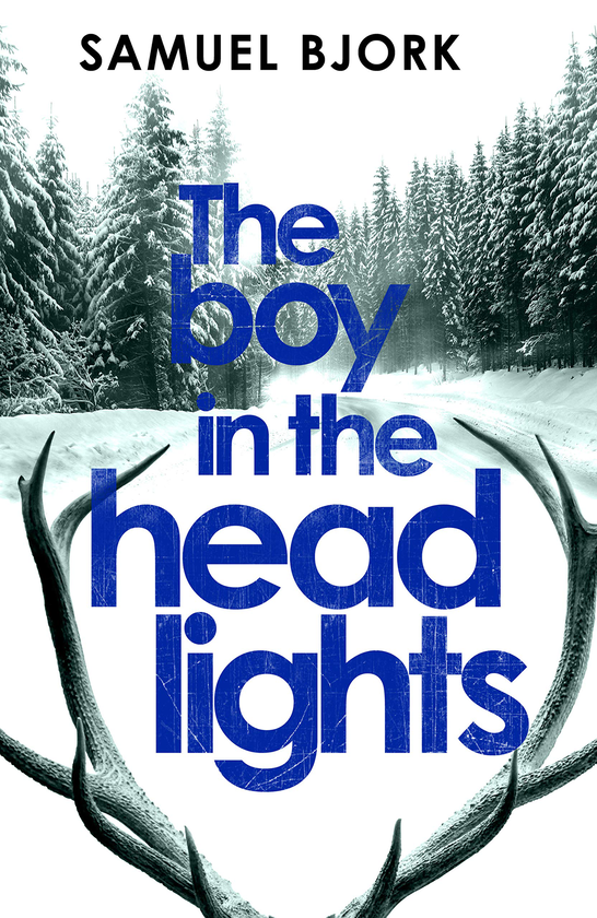 Паперова книга «The Boy in the Headlights», автор Семюел Бьорк - фото №1