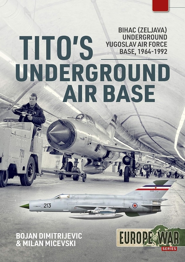 [object Object] «Tito's Underground Air Base», авторів Боян Димитрійович, Мілан Мічевскі - фото №1