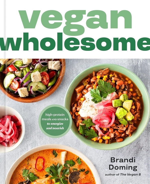 [object Object] «Vegan Wholesome», автор Бренді Домінг - фото №1