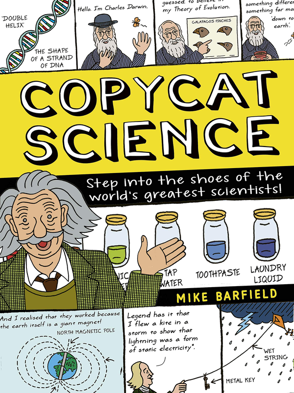 Паперова книга «Copycat Science. Step into the shoes of the world's greatest scientists», автор Майк Барфілд - фото №1