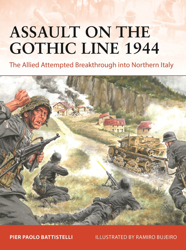 Бумажная книга «Assault on the Gothic Line 1944. The Allied Attempted Breakthrough into Northern Italy», автор Пьер Паоло Баттистелли - фото №1