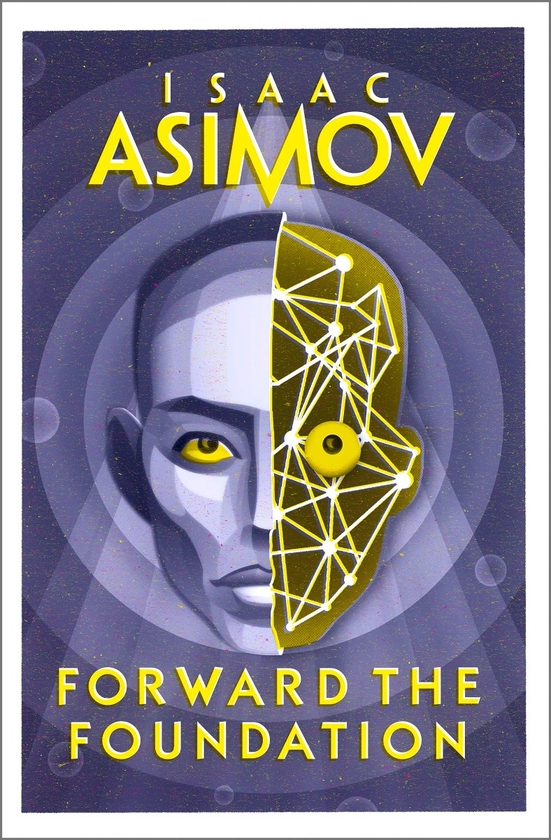 Бумажная книга «Forward the Foundation», автор Айзек Азимов - фото №1