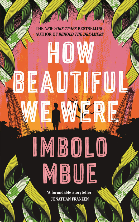 Бумажная книга «How Beautiful We Were», автор Имболо Мбуэ - фото №1