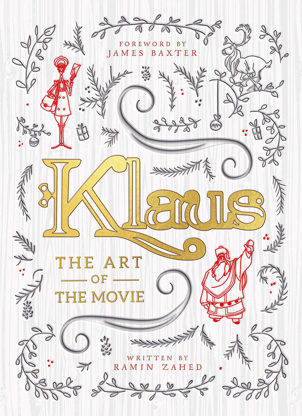 Бумажная книга «Klaus. The Art of the Movie», автор Рамин Захед - фото №1