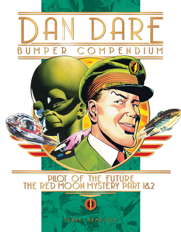Бумажная книга «Dan Dare. Complete Collection. Volume 1. The Venus Campaign», автор Фрэнк Хэмпсон - фото №1