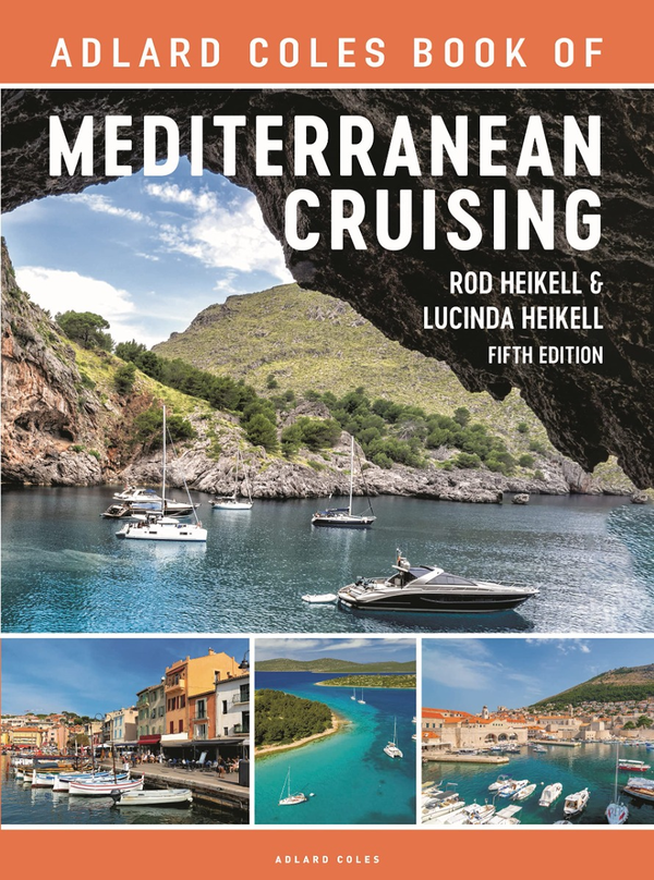 Бумажная книга «The Adlard Coles Book of Mediterranean Cruising», авторов Род Хейкелл, Люсинда Хейкелл - фото №1