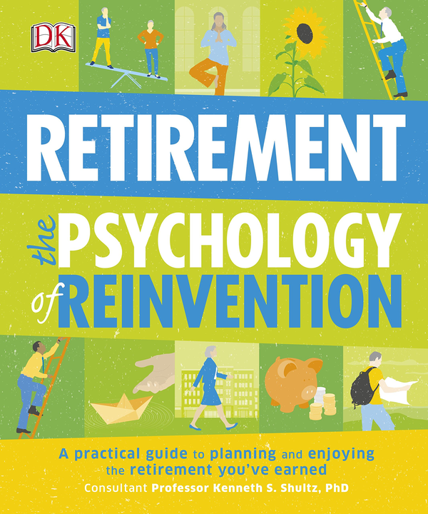 Бумажная книга «Retirement The Psychology Of Reinvention. A Practical Guide to Planning and Enjoying the Retirement You've Earned» - фото №1
