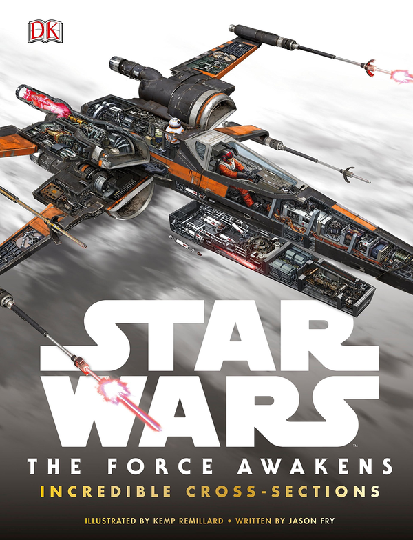 Паперова книга «Star Wars. The Force Awakens Incredible Cross Sections» - фото №1