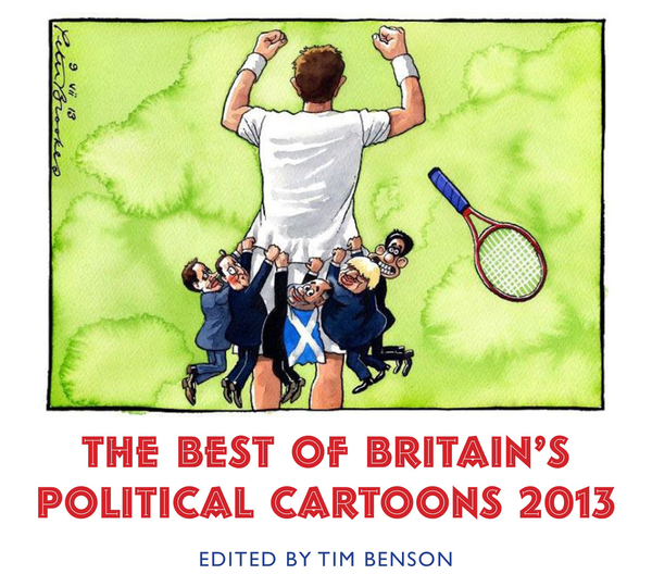 Бумажная книга «The Best of Britain's Political Cartoons 2013», автор Тим Бенсон - фото №1