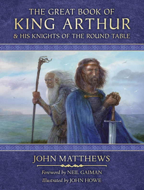 Бумажная книга «The Great Book of King Arthur and His Knights of the Round Table», автор Джон Меттьюз - фото №1