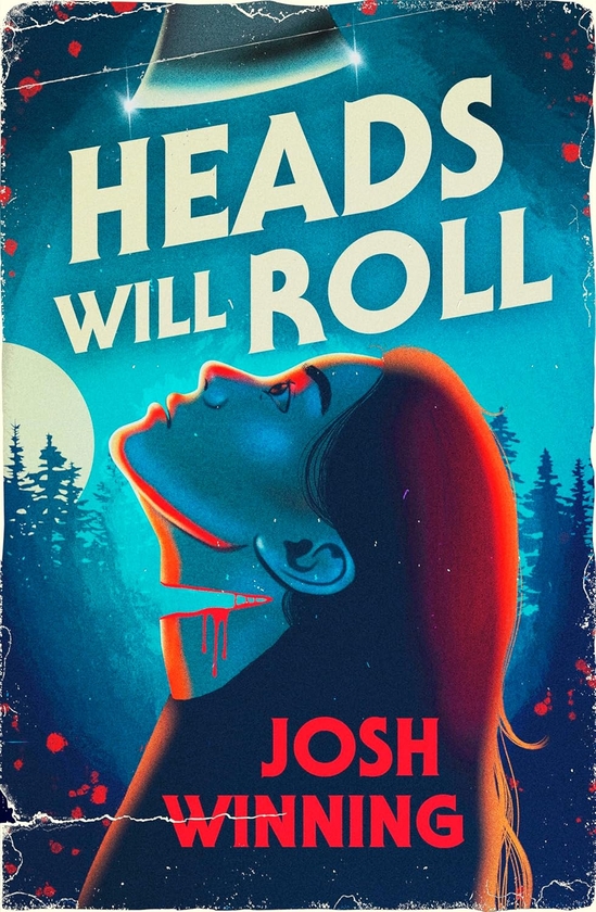 Бумажная книга «Heads Will Roll», автор Джош Виннинг - фото №1