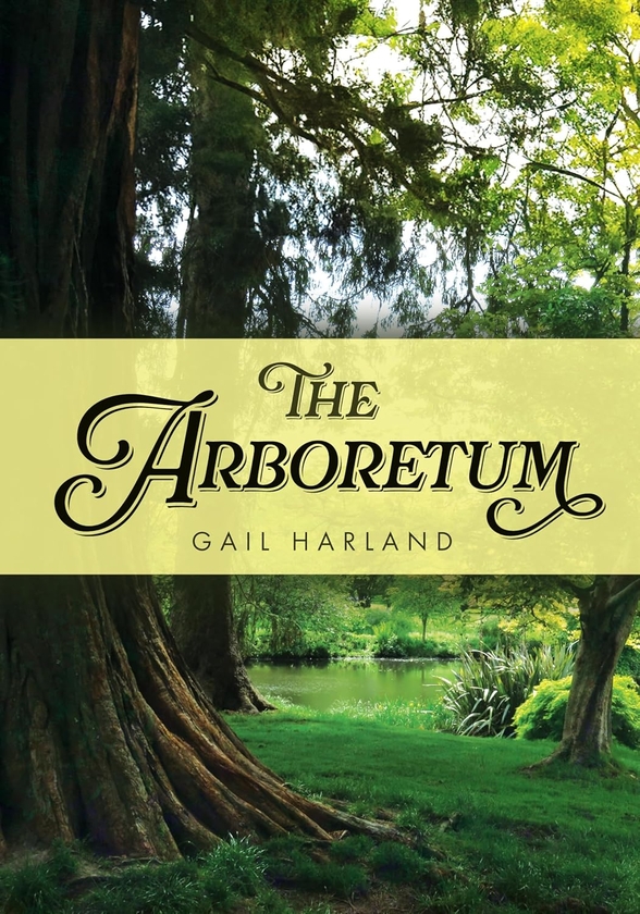 Бумажная книга «The Arboretum», автор Гейл Харланд - фото №1