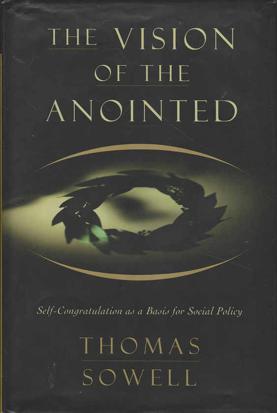 Бумажная книга «The Vision of the Anointed : Self-Congratulation as a Basis for Social Policy», автор Томас Соуэлл - фото №1
