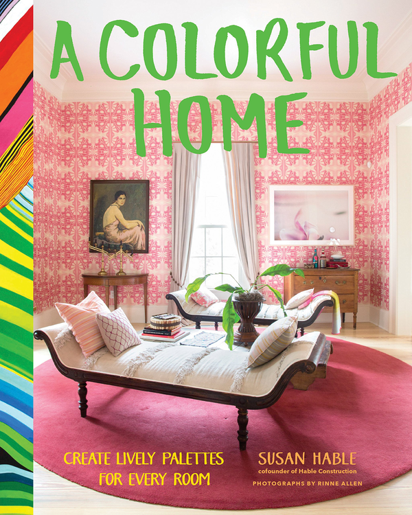 Паперова книга «A Colorful Home. Create Lively Palettes for Every Room» - фото №1