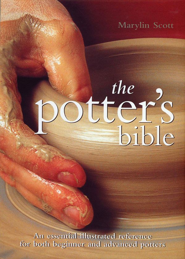 Паперова книга «The Potter's Bible. An Essential Illustrated Reference for both Beginner and Advanced Potters», автор Мерилін Скотт - фото №1