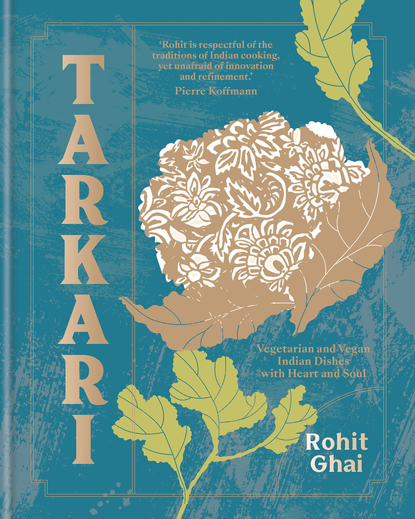 Паперова книга «Tarkari. Vegetarian and Vegan Indian Dishes with Heart and Soul», автор Рохіт Гаї - фото №1