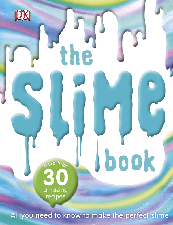 [object Object] «The Slime Book. All You Need to Know to Make the Perfect Slime» - фото №1