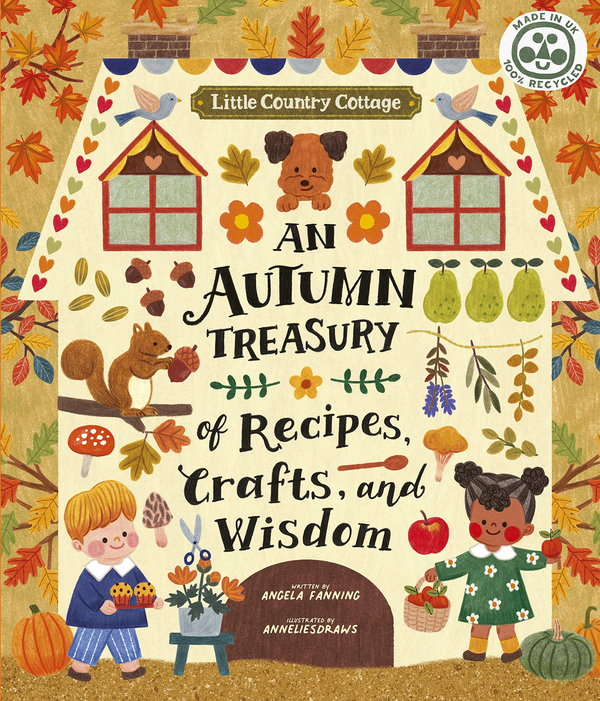Паперова книга «Little Country Cottage. An Autumn Treasury of Recipes, Crafts and Wisdom», автор Анджела Ферраро-Феннінг - фото №1