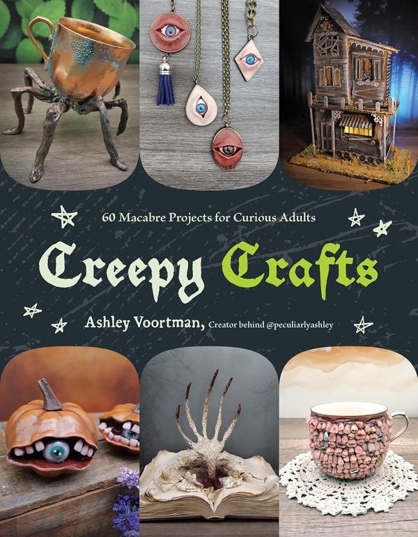 [object Object] «Creepy Crafts», автор Ешлі Воортман - фото №1