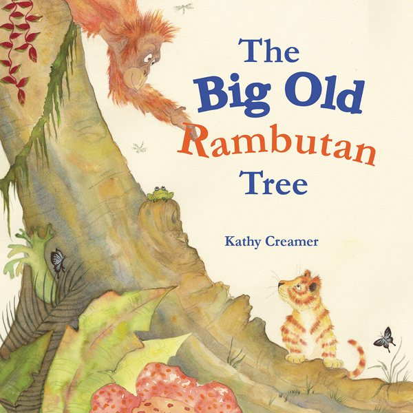 Бумажная книга «Big Old Rambutan Tree», автор Кэти Кример - фото №1